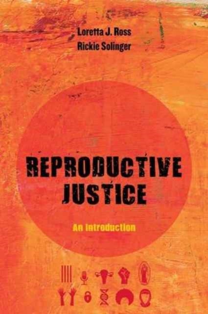 Reproductive Justice - An Introduction