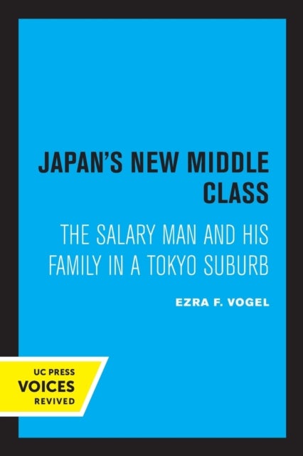 Bilde av Japan&#039;s New Middle Class Av Ezra F. Vogel
