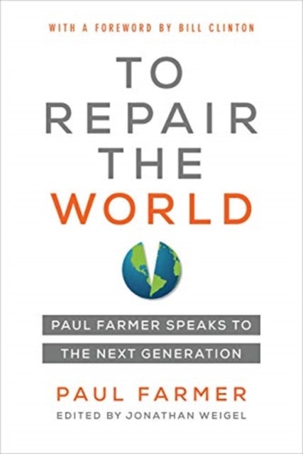 Bilde av To Repair The World Av Paul Farmer