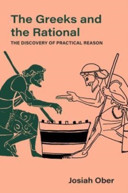 Bilde av The Greeks And The Rational Av Josiah Ober