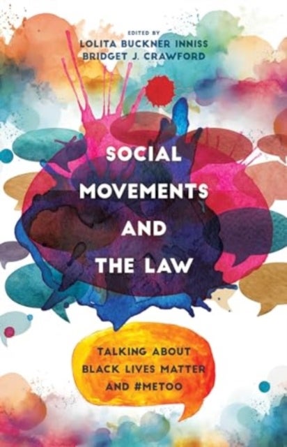 Social Movements and the Law - Talking about Black Lives Matter and #MeToo