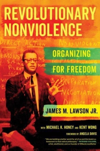 Revolutionary Nonviolence - Organizing for Freedom