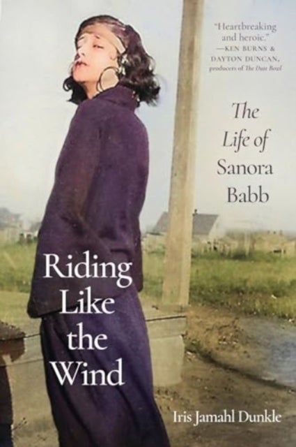 Riding Like the Wind - The Life of Sanora Babb