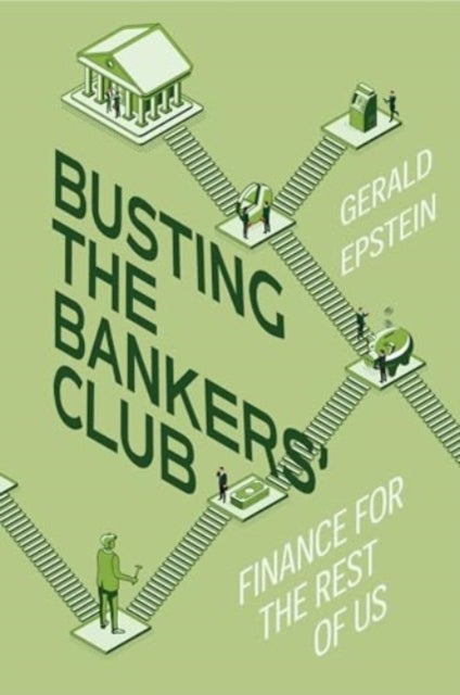 Busting the Bankers' Club - Finance for the Rest of Us