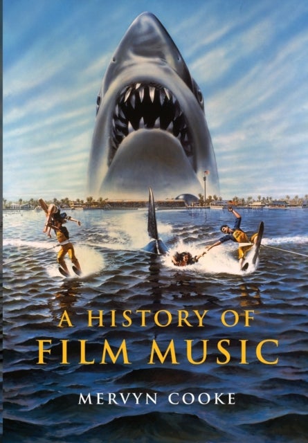 A History of Film Music - --