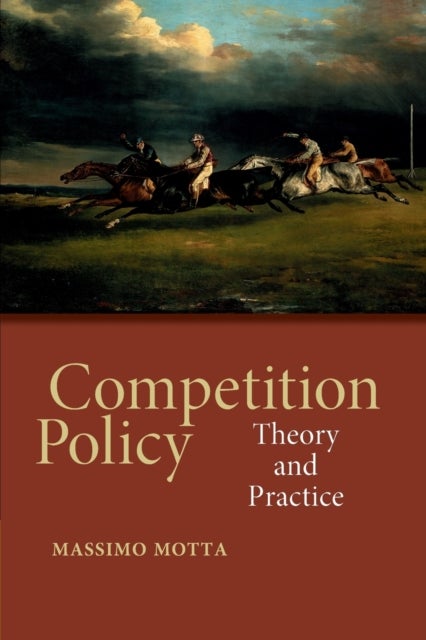 Competition Policy - Theory and Practice