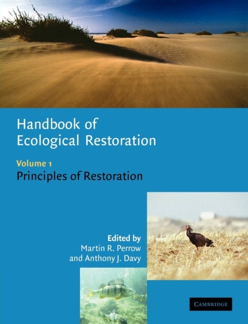 Bilde av Handbook Of Ecological Restoration: Volume 1, Principles Of Restoration