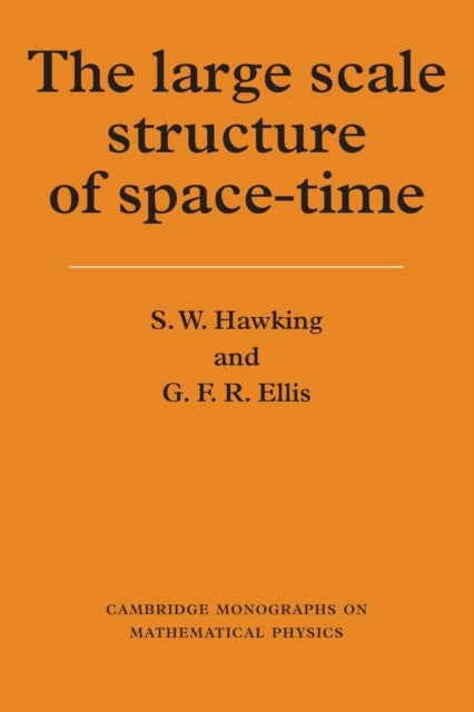 Bilde av The Large Scale Structure Of Space-time Av S. W. Hawking, G. F. R. Ellis
