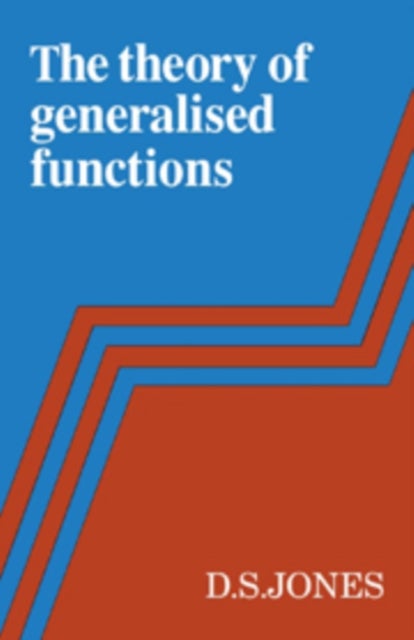 Bilde av The Theory Of Generalised Functions Av D. S. Jones