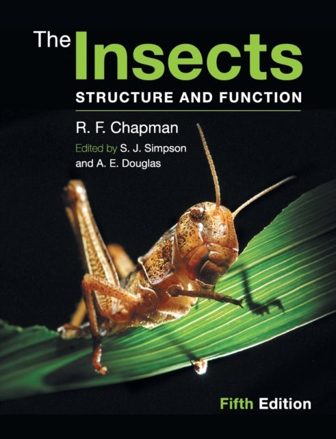 The Insects - Structure and Function