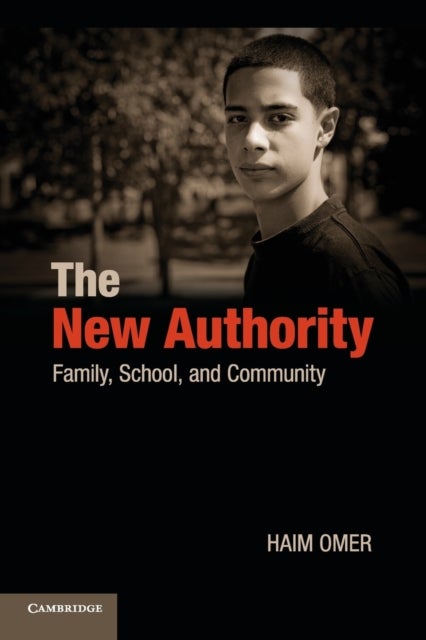 The New Authority - Family, School, and Community