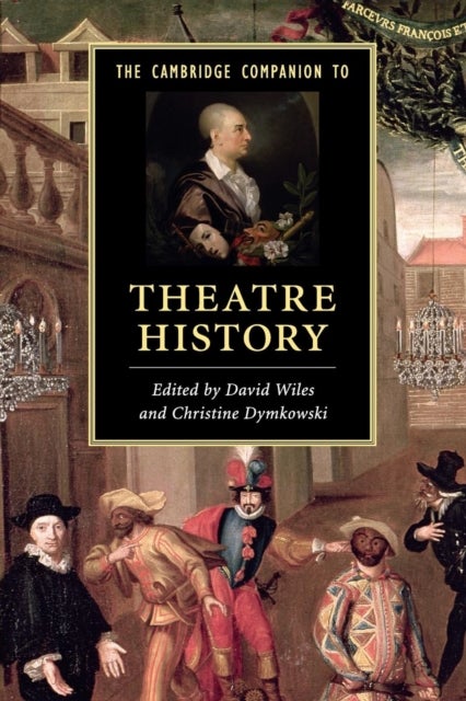 Bilde av The Cambridge Companion To Theatre History