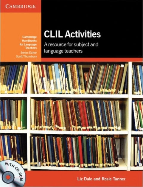 CLIL Activities with CD-ROM - A Resource for Subject and Language Teachers