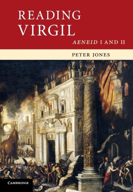 Reading Virgil - AeneidI and II