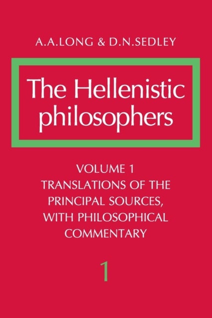 Bilde av The Hellenistic Philosophers: Volume 1, Translations Of The Principal Sources With Philosophical Com Av A. A. Long, D. N. Sedley