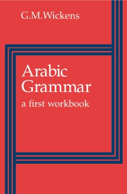 Arabic Grammar - A First Workbook