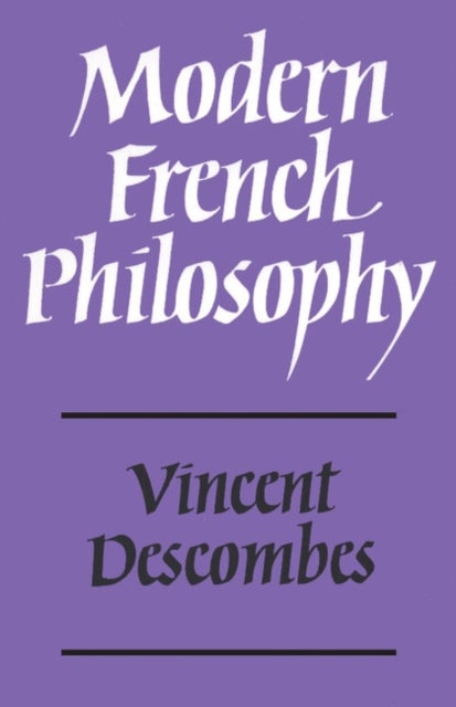 Bilde av Modern French Philosophy Av Vincent Descombes