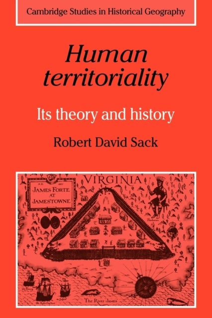 Human Territoriality - Its Theory and History