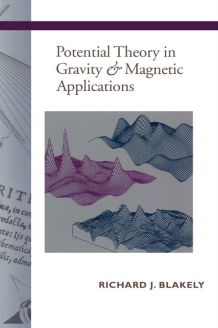 Bilde av Potential Theory In Gravity And Magnetic Applications Av Richard J. (united States Geological Survey California) Blakely