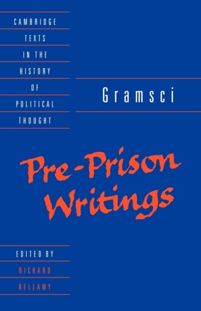 Bilde av Gramsci: Pre-prison Writings Av Antonio Gramsci