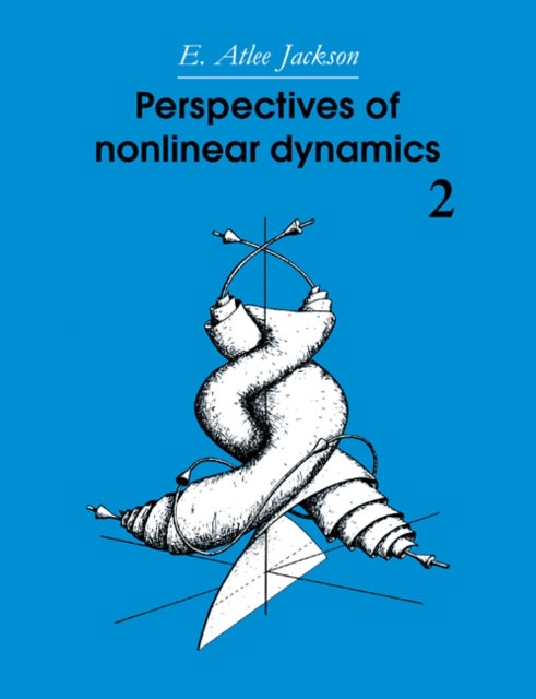 Bilde av Perspectives Of Nonlinear Dynamics: Volume 2 Av E. Atlee Jackson