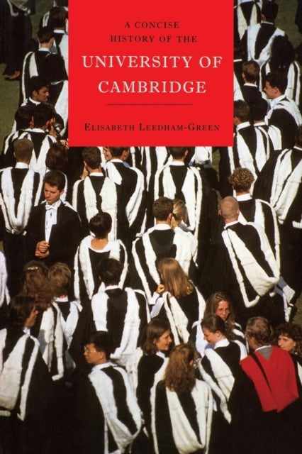 Bilde av A Concise History Of The University Of Cambridge Av Elisabeth (university Of Cambridge) Leedham-green
