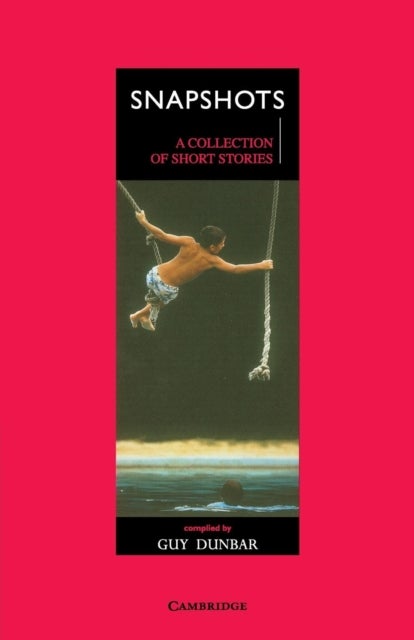 Snapshots - A Collection of Short Stories