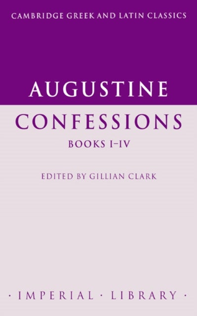 Bilde av Augustine: Confessions Books I-iv Av Augustine