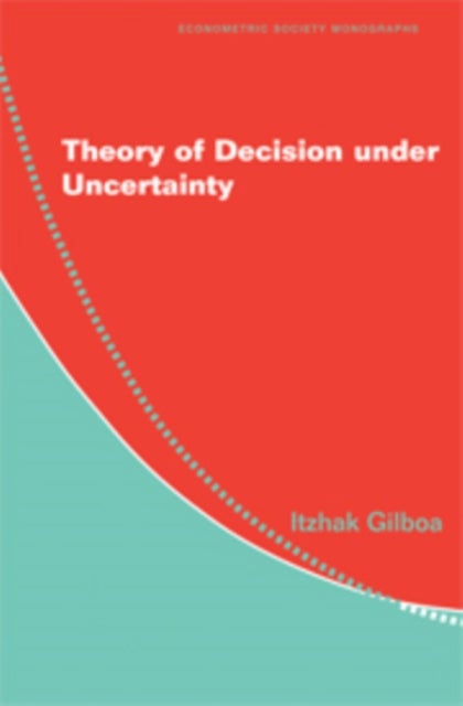 Bilde av Theory Of Decision Under Uncertainty Av Itzhak (tel-aviv University) Gilboa