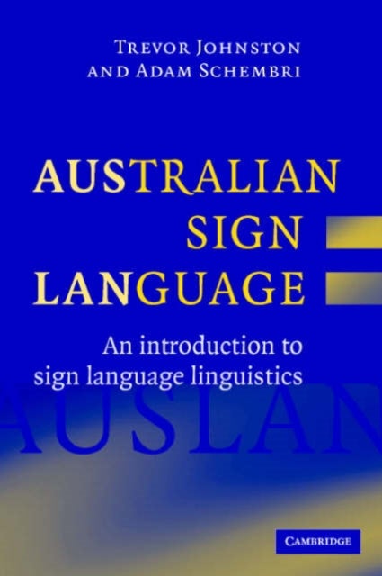 Bilde av Australian Sign Language (auslan) Av Trevor (macquarie University Sydney) Johnston, Adam (associate Professor Macquarie University Sydney) Schembri