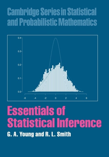 Bilde av Essentials Of Statistical Inference Av G. A. (imperial College Of Science Technology And Medicine London) Young, R. L. (university Of North Carolina C