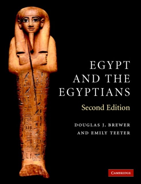 Bilde av Egypt And The Egyptians Av Douglas J. (university Of Illinois Urbana-champaign) Brewer, Emily (university Of Chicago) Teeter