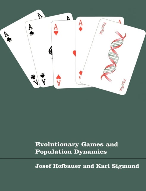 Bilde av Evolutionary Games And Population Dynamics Av Josef (universitat Wien Austria) Hofbauer, Karl (universitat Wien Austria) Sigmund