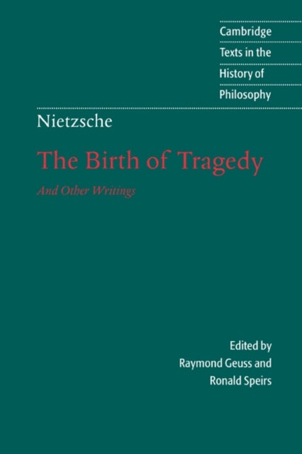 Bilde av Nietzsche: The Birth Of Tragedy And Other Writings Av Friedrich Nietzsche