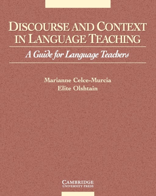 Discourse and Context in Language Teaching - A Guide for Language Teachers