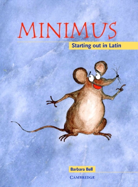 Minimus Pupil's Book - Starting out in Latin