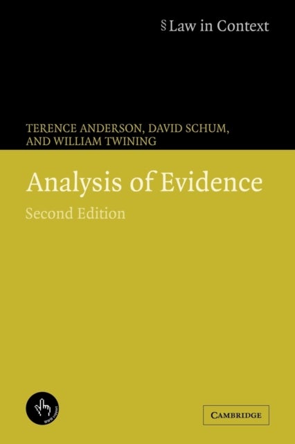 Bilde av Analysis Of Evidence Av Terence (university Of Miami) Anderson, David (george Mason University Virginia) Schum, William (university College London) Tw