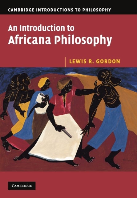 Bilde av An Introduction To Africana Philosophy Av Lewis R. (temple University Philadelphia) Gordon