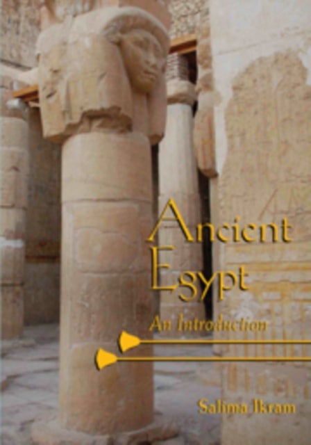Bilde av Ancient Egypt Av Salima (american University Of Cairo) Ikram
