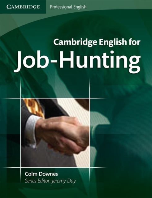 Bilde av Cambridge English For Job-hunting Student&#039;s Book With Audio Cds (2) Av Colm Downes