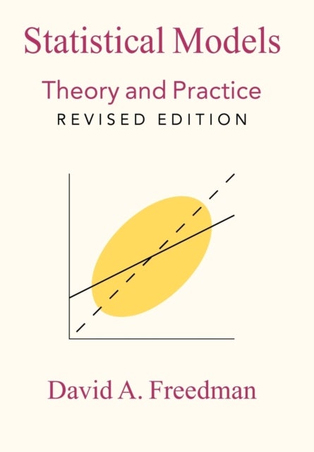 Statistical Models - Theory and Practice