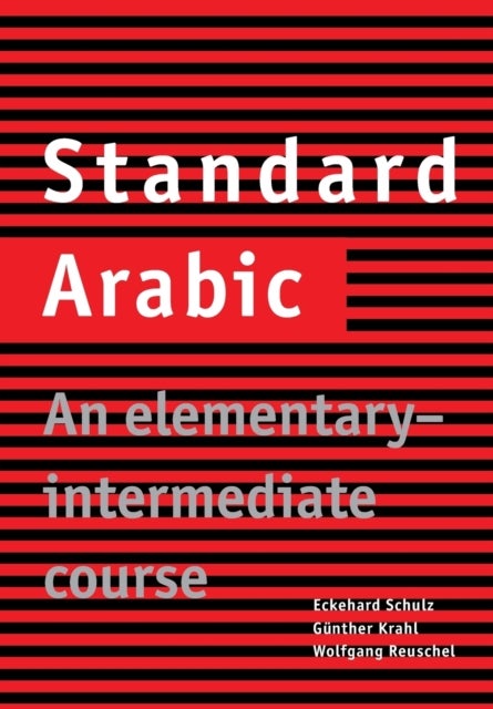 Standard Arabic - An Elementary-Intermediate Course