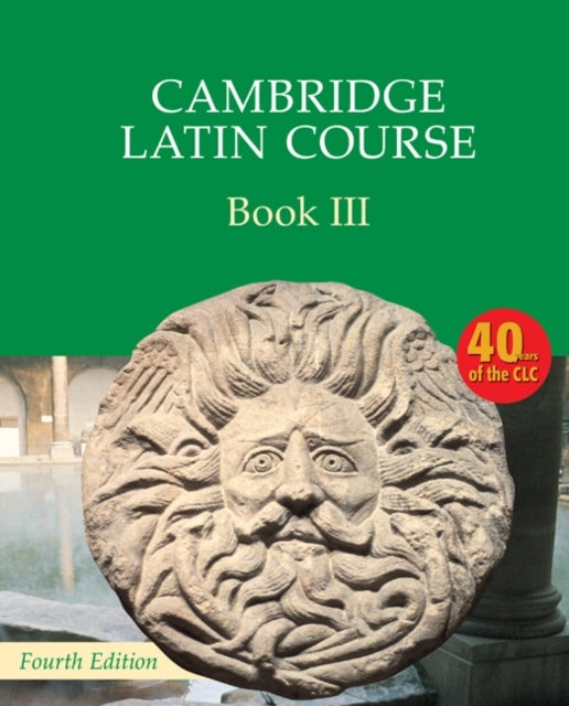 Bilde av Cambridge Latin Course Book 3 Student&#039;s Book 4th Edition Av Cambridge School Classics Project