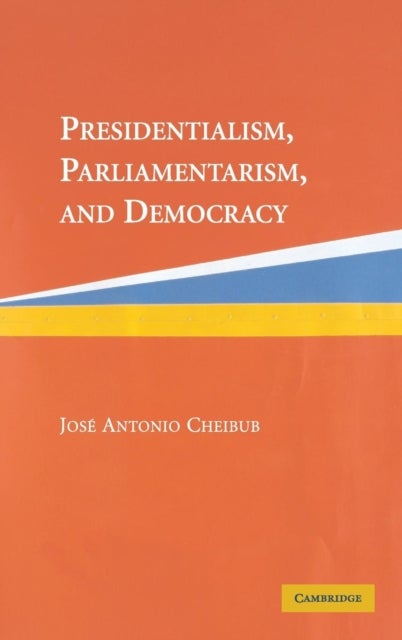 Presidentialism, Parliamentarism, and Democracy