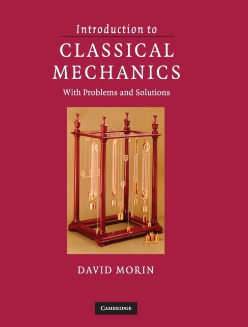 Bilde av Introduction To Classical Mechanics Av David (harvard University Massachusetts) Morin