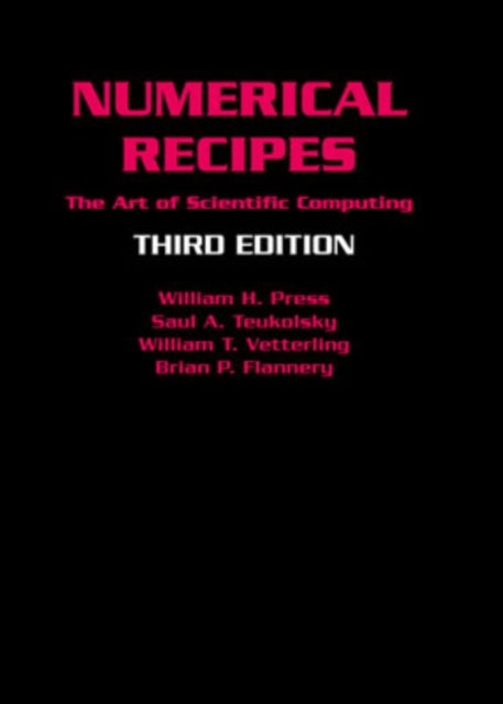 Bilde av Numerical Recipes 3rd Edition Av William H. (university Of Texas Austin) Press, Saul A. (cornell University New York) Teukolsky, William T. Vetterling