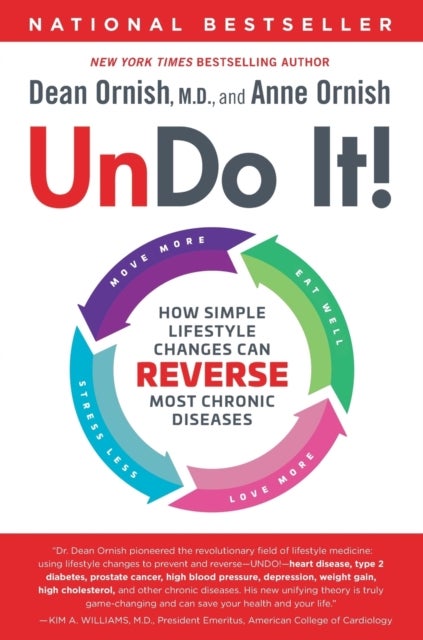 Undo It! - How Simple Lifestyle Changes Can Reverse Most Chronic Diseases