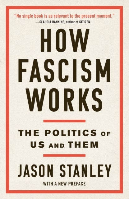 How Fascism Works - The Politics of Us and Them