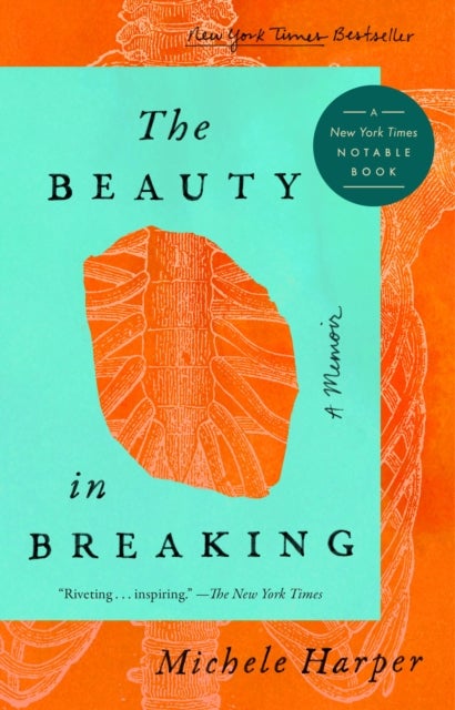 The Beauty In Breaking