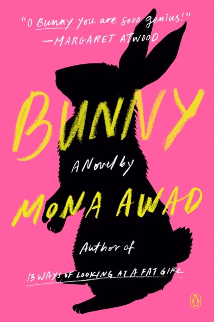 Bunny - A Novel